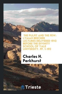 Enlarge image Cover: The Pulpit and the Pew - Trieste Publishing