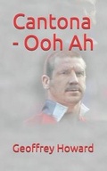 Cover: Cantona - Ooh Ah - Pendlebury Press Limited