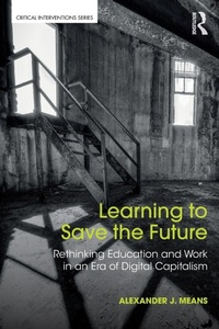 Enlarge image Cover: Learning to Save the Future - Routledge