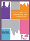 Cover: Financial and Economic Tools Used in the World Hospitality Industry - CRC Press