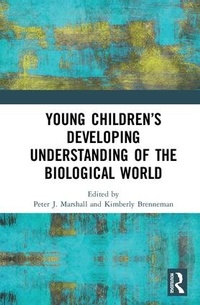Enlarge image Cover: Young Children?s Developing Understanding of the Biological World - Routledge