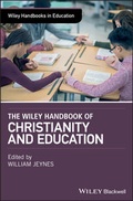 Cover: The Wiley Handbook of Christianity and Education - Wiley