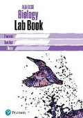 Cover: AQA GCSE Biology Lab Book - Pearson Education Limited