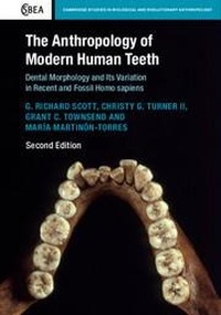 Enlarge image Cover: The Anthropology of Modern Human Teeth - Cambridge University Press