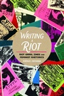Cover: Writing a Riot - Peter Lang Verlag