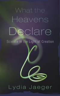 Enlarge image Cover: What the Heavens Declare - Wipf & Stock Publishers