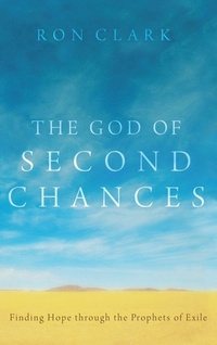 Enlarge image Cover: The God of Second Chances - Wipf & Stock Publishers
