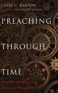 Cover: Preaching Through Time - Wipf & Stock Publishers