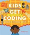 Cover: Kids Get Coding: Coding in the Real World - Wayland