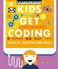Cover: Kids Get Coding: Create, Watch and Send - Wayland