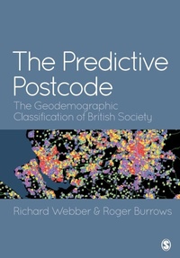 Enlarge image Cover: The Predictive Postcode - SAGE Publications Ltd