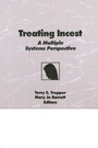 Cover: Treating Incest - Routledge