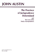 Cover: The Province of Jurisprudence Determined and The Uses of the Study of Jurisprudence - Hackett Publishing Co, Inc