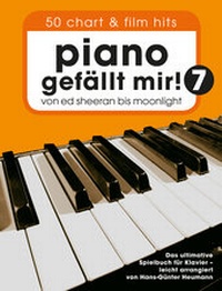 Abbildung von: Piano gefällt mir! 50 Chart und Film Hits - Band 7 - Bosworth Edition - Hal Leonard Europe GmbH