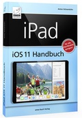 Cover: iPad iOS 11 Handbuch - amac-buch-Verlag Ochsenk&uuml;hn