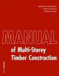 Cover: Manual of Multistorey Timber Construction - Edition Detail