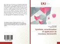 Cover: Synth&egrave;se, caract&eacute;risation et application de nouveaux tensioactifs - &Eacute;ditions universitaires europ&eacute;ennes