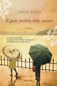 Abbildung von: Il gusto proibito dello zenzero - Narratori moderni;Garzanti