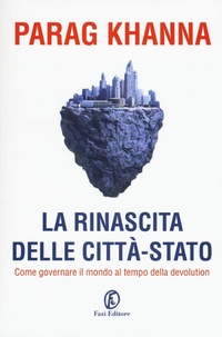 Abbildung von: La rinascita delle città-stato. In che direzione dovrebbe andare l'Europa? - Le terre;Fazi