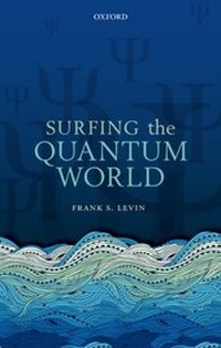 Enlarge image Cover: Surfing the Quantum World - OUP eBook