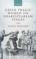 Cover: Greek Tragic Women on Shakespearean Stages - OUP eBook
