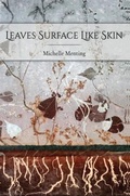 Cover: Leaves Surface Like Skin - Terrapin Books