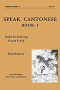 Cover: Speak Cantonese, Book One - Yale University, Far Eastern Publications