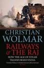 Cover: Railways and The Raj - Atlantic Books