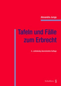 Abbildung von: Tafeln und Fälle zum Erbrecht (PrintPlu§) - Schulthess Juristische Medien