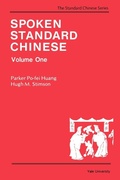 Cover: Spoken Standard Chinese, Volume One - Yale University Press
