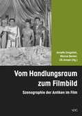 Cover: Vom Handlungsraum zum Filmbild - VDG Weimar - Verlag und Datenbank f&uuml;r Geisteswissenschaften