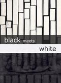 Cover: Black Meets White - Galerie Maulberger