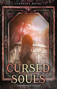 Enlarge image Cover: Cursed Souls - Tagträumer Verlag