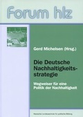 Cover: Die Deutsche Nachhaltigkeitsstrategie - Hessische Landeszentrale f. polit. Bild.