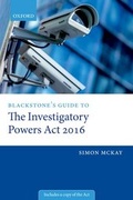 Cover: Blackstone's Guide to the Investigatory Powers Act 2016 - Oxford University Press
