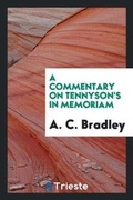 Cover: A Commentary on Tennyson's in Memoriam - Trieste Publishing