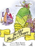 Cover: Sir Alex Sleighs a Dragon - Russ Towne