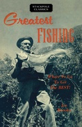 Cover: Greatest Fishing - Stackpole Books