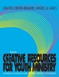 Cover: Creative Crowd-breakers, Mixers and Games - Saint Mary's Press