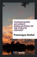 Cover: Charlemagne - Trieste Publishing