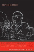 Cover: The Brecht Yearbook / Das Brecht-Jahrbuch 42 - Camden House Inc