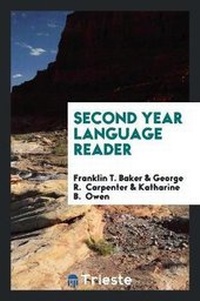 Enlarge image Cover: Second Year Language Reader - Trieste Publishing