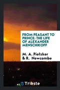 Cover: From Peasant to Prince - Trieste Publishing