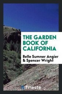 Enlarge image Cover: The Garden Book of California - Trieste Publishing
