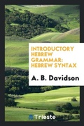Cover: Introductory Hebrew Grammar - Trieste Publishing