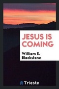 Cover: Jesus Is Coming - Trieste Publishing