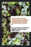 Cover: Junior High School Mathematics - Trieste Publishing