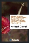 Cover: The Law Reports. Indian Appeals - Trieste Publishing