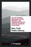 Cover: List of Works Relating to the History and Condition of the Jews in Various Countries - Trieste Publishing
