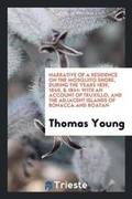 Cover: Narrative of a Residence on the Mosquito Shore, During the Years 1839, 1840, & 1841 - Trieste Publishing